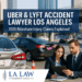 Uber/Lyft Accident Lawyer Los Angeles - LA Law Group